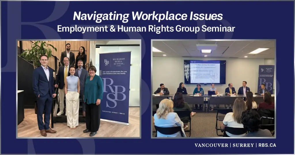 Our Employment & Human Rights Lawyers Host an Informative Client Seminar on Key Workplace Developments