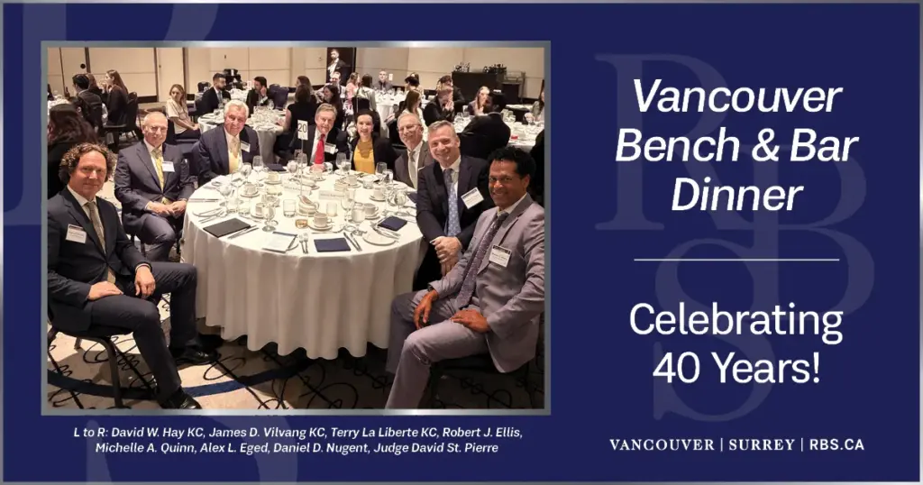 Our Litigation Lawyers Attend the 40th Annual Vancouver Bench and Bar Dinner