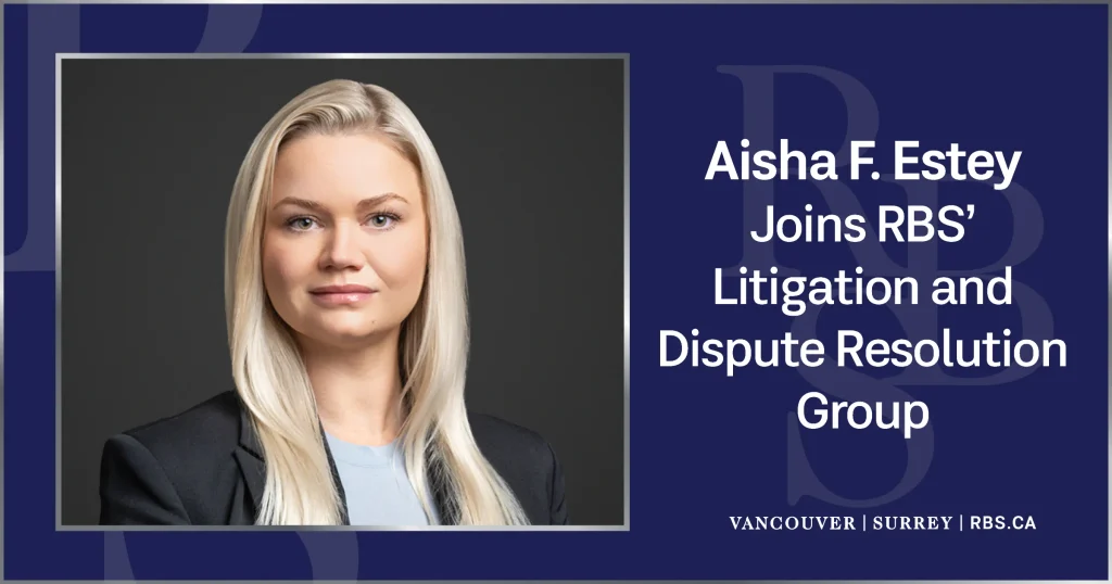 Aisha F. Estey Joins Our Litigation and Dispute Resolution Group